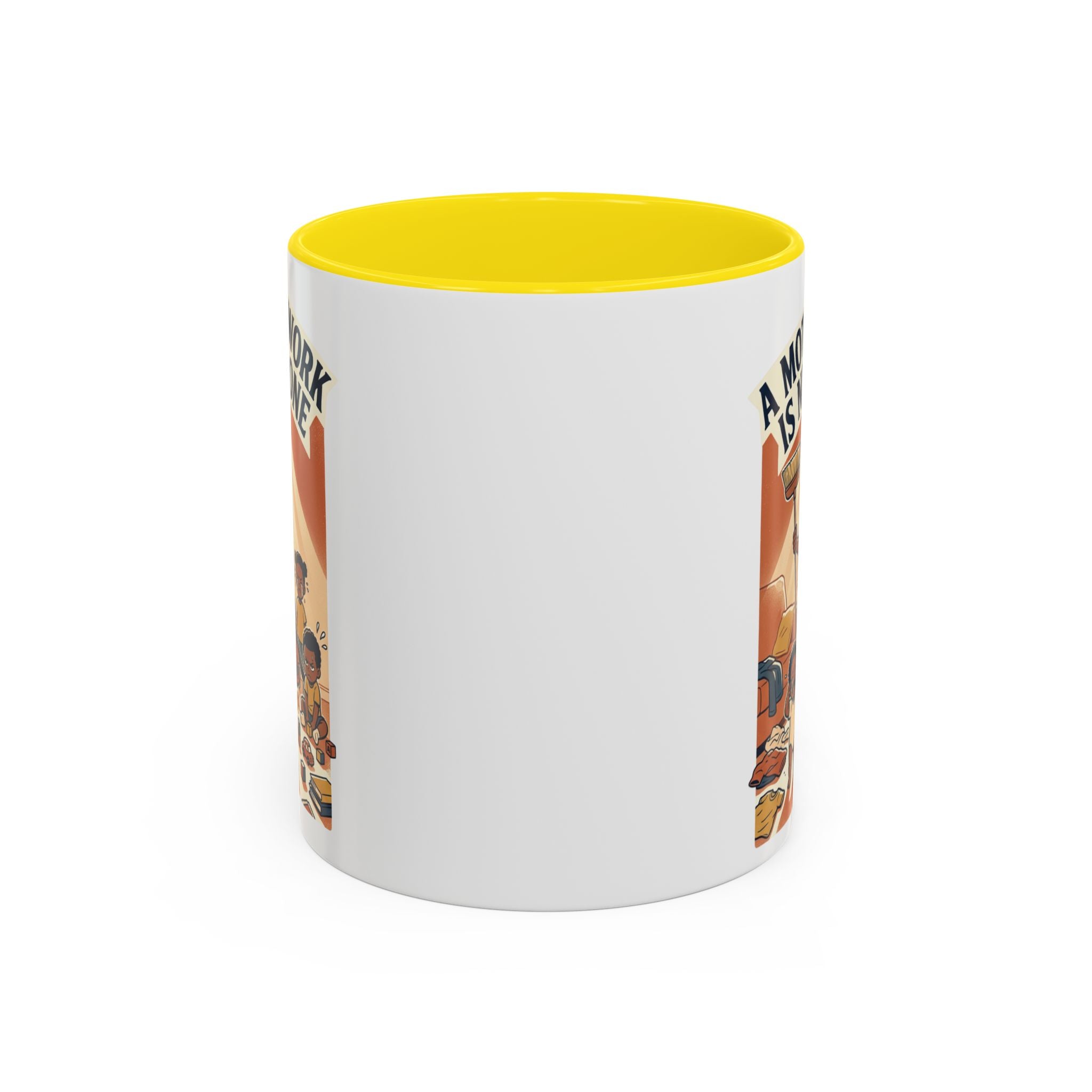 Accent Mug — "A Mother's Work Is Never Done" Vintage Mom Appreciation Coffee Mug