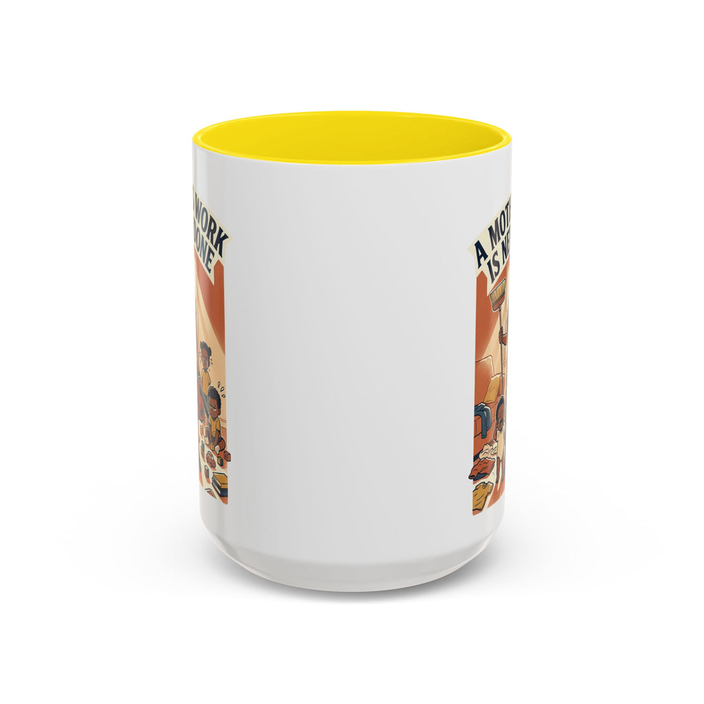 Accent Mug — "A Mother's Work Is Never Done" Vintage Mom Appreciation Coffee Mug