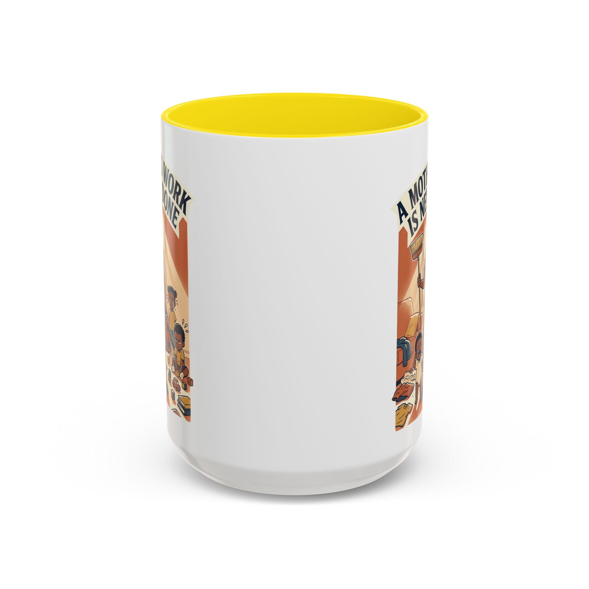 Accent Mug — "A Mother's Work Is Never Done" Vintage Mom Appreciation Coffee Mug