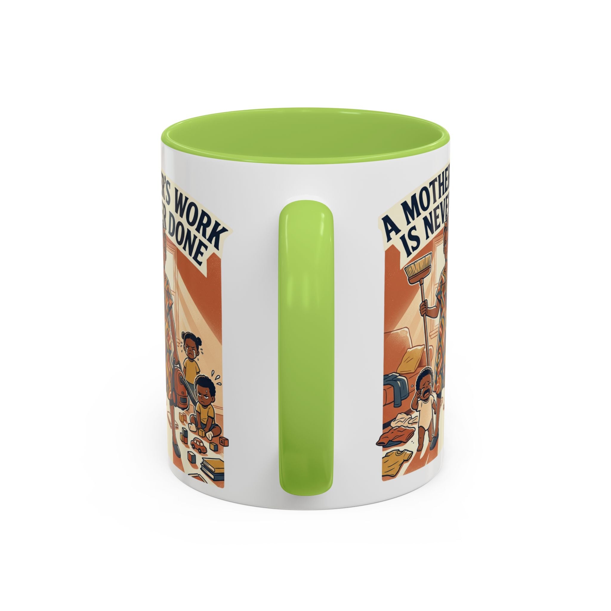 Accent Mug — "A Mother's Work Is Never Done" Vintage Mom Appreciation Coffee Mug