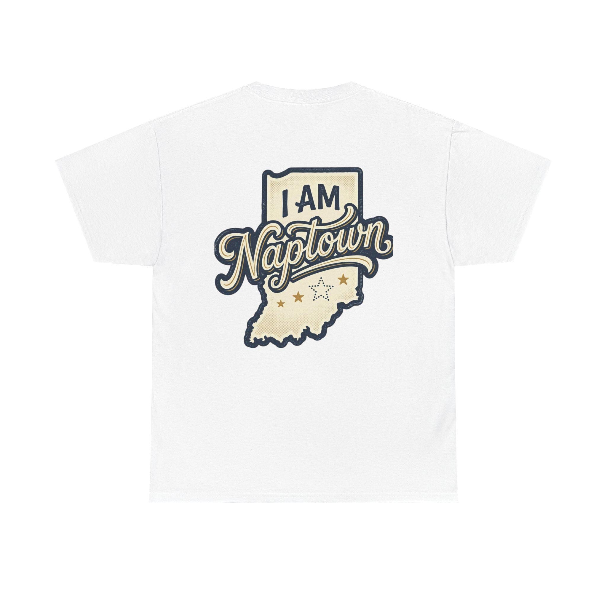 I Am Naptown Indiana T-Shirt | Retro Indianapolis State Pride Tee