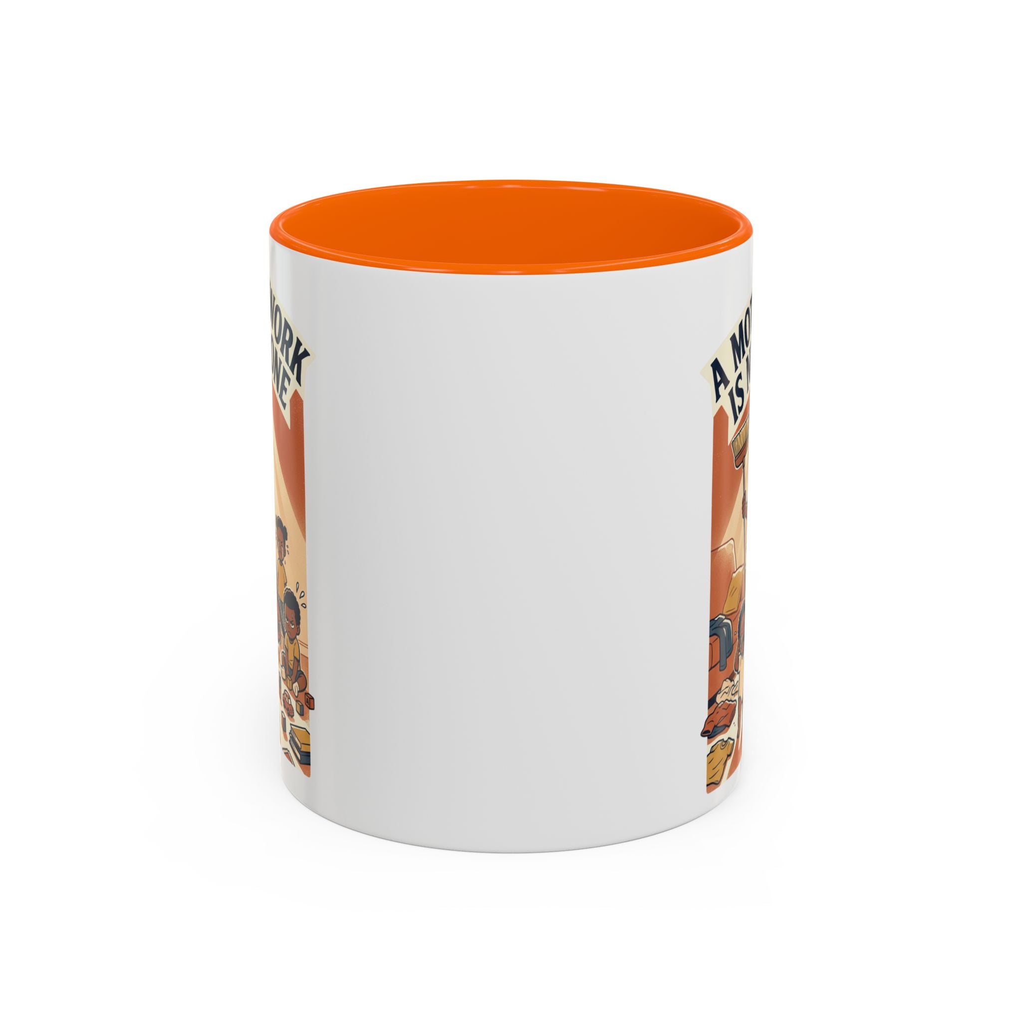 Accent Mug — "A Mother's Work Is Never Done" Vintage Mom Appreciation Coffee Mug