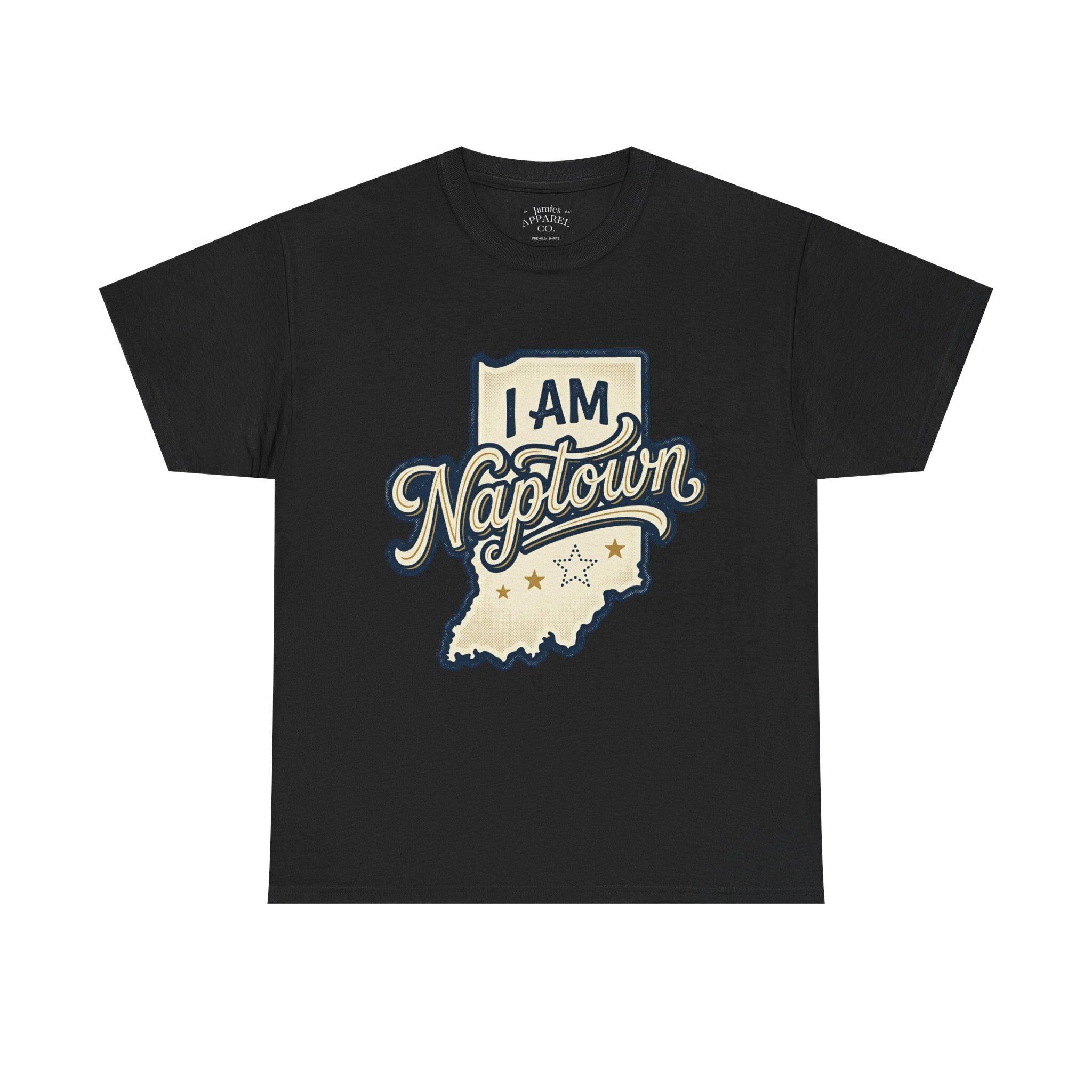 I Am Naptown Indiana T-Shirt | Retro Indianapolis State Pride Tee
