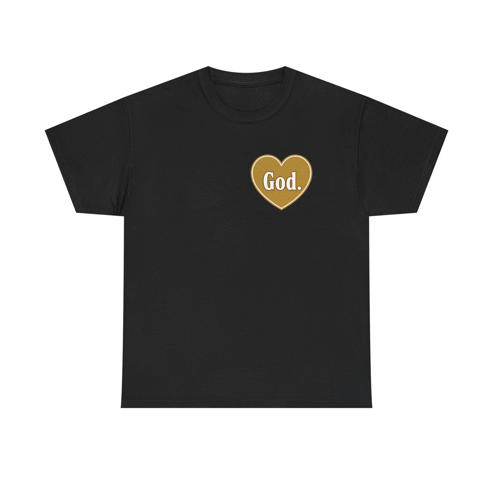 Faith Heart T Shirt | "God." Gold Heart Christian Tee