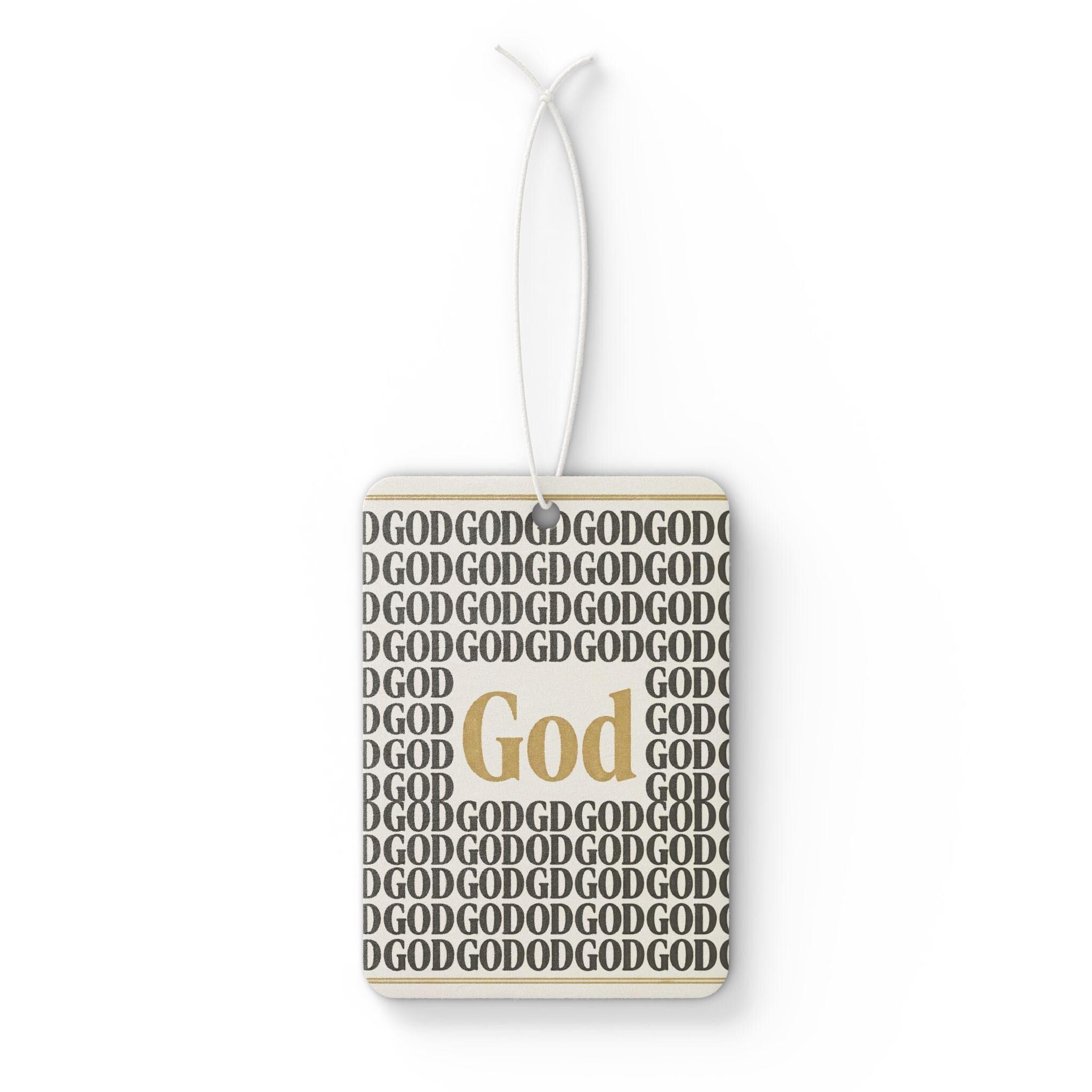 God Car Air Freshener | Repeating Typography, Gold Accent, Scented Vehicle Diffuser